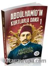 Abdülhamid’in Kurtlarla Dansı 1