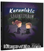 Karanlıkta Görebiliyorum
