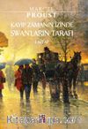 Kayıp Zamanın İzinde Swanlar’ın Tarafı 1. Kitap        