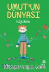 Umut’un Dünyası