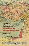 Aşiretler, Muhacirler, Mübadiller ve Mültecilerin İskanı