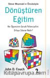 Dönüştüren Eğitim & Her Öğrencinin Gerçek Potansiyelini Ortaya Çıkaran Nedir?