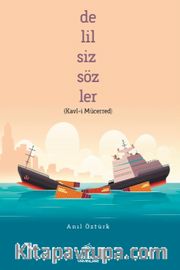 Delilsiz Sözler (Kavl-i Mücerred)