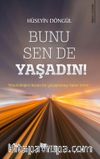 Bunu Sen De Yaşadın!