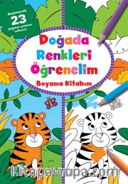 Doğada Renkleri Öğrenelim Boyama Kitabım
