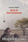 Kesin ki Seni Seviyorum