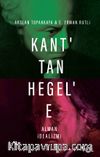 Kant’tan Hegel’e Alman İdealizmi