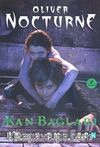 Kan Bağları / Oliver Nocturne -3