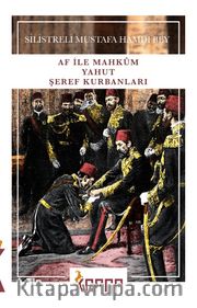 Af ile Mahkûm yahut Şeref Kurbanları