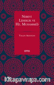 Nebevi Liderlik ve Hz. Muhammed (sas.)
