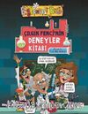 Çılgın Fencinin Deneyler Kitabı / Pratik Sıvı Deneyleri