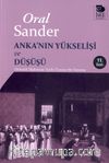 Anka'nın Yükselişi ve Düşüşü