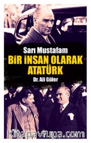 Bir İnsan Olarak Atatürk