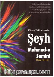 Şeyh Mahmud-u Samini Hazretleri