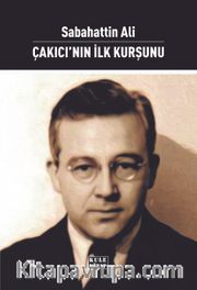 Çakıcı'nın İlk Kurşunu