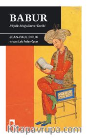 Babur <br /> Büyük Moğolların Tarihi