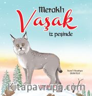 Meraklı Vaşak İz Peşinde