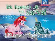 Tek Boynuzlu At ve Narval / Hareketli Kitaplar