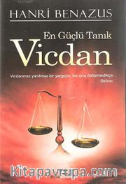 En Güçlü Tanık Vicdan