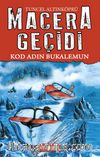Kod Adın Bukalemun / Macera Geçidi 18