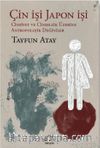 Çin İşi Japon İşi & Cinsiyet ve Cinsellik Üzerine Antropolojik Değiniler