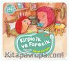 Kirpicik ve Farecik / Öykü Çemberi 3