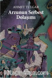 Arzunun Serbest Dolaşımı