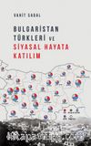 Bulgaristan Türkleri ve Siyasal Hayata Katılım