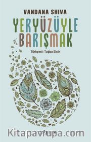 Yeryüzüyle Barışmak