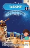 Takiyüddin / Gi̇zemli̇ Ki̇tabın Kahramanları 6