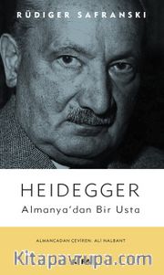 Heidegger Almanya’dan Bir Usta