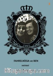 Fahrelnissa ve Ben