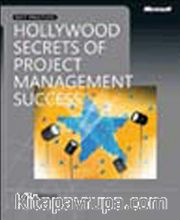 Hollywood Secrets of Project Management Success