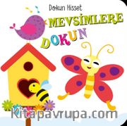Mevsimlere Dokun / Dokun Hisset