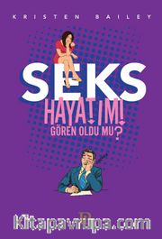 Seks Hayatımı Gören Oldu mu?