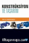 Konstrüksiyon ve Tasarım