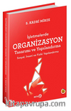 İşletmelerde Organizasyon Tasarımı ve Yapılandırma