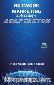 Network Marketing <br /> Hızlı ve Doğru Adaptasyon