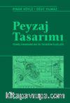 Peyzaj Tasarımı & Temel Kavramlar ve Tasarım İlkeleri