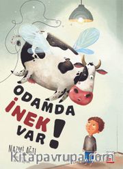 Odamda İnek Var! 