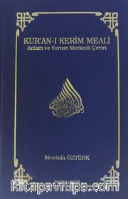 Kur'an-ı Kerim Meali Anlam ve Yorum Merkezli Çeviri (Büyük Boy)