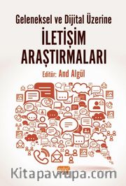 Geleneksel ve Dijital Üzerine İletişim Araştırmaları