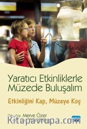 Yaratıcı Etkinliklerle Müzede Buluşalım