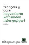 Hayvanların Kafasından Neler Geçiyor ?