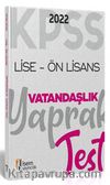 2022 KPSS Ortaöğretim Ön Lisans Genel Kültür Vatandaşlık Yaprak Test 