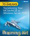 MCTS Self-Paced Training Kit (Exams 70-648 and 70-649): Transitioning your MCSA/MCSE to Windows Server 2008 Technology Specialist