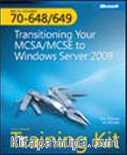 MCTS Self-Paced Training Kit (Exams 70-648 and 70-649): Transitioning your MCSA/MCSE to Windows Server 2008 Technology Specialist