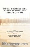 Sporda Duygusal Zeka, Kişilik ve Fizyolojik Stres Yanıtları