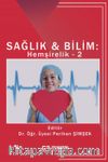 Sağlık - Bilim: Hemşirelik 2