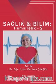 Sağlık - Bilim: Hemşirelik 2